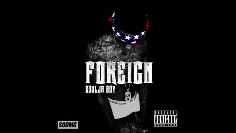 Soulja Boy - Foreign Mixtape