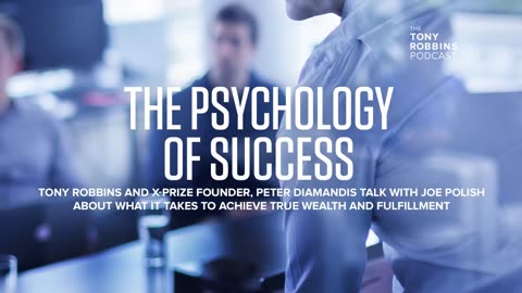 The Psychology of Success with Joe Polish and Peter Diamandis