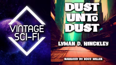 Science Fiction Audiobook Dust Unto Dust by Lyman D Hinckley 🎧