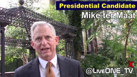 MIKE TER MAAT - 2024 LIBERTARIAN CANDIDATE for PRESIDENT