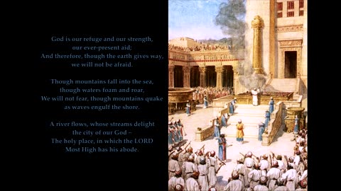 Psalm 46 v1-7 of 11 "God is our refuge and our strength" The tune is Gainsborough. Sing Psalms