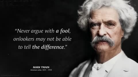 36 Quotes from MARK TWAIN that are Worth Listening To! | Life-Changing Quotes Mark Twain