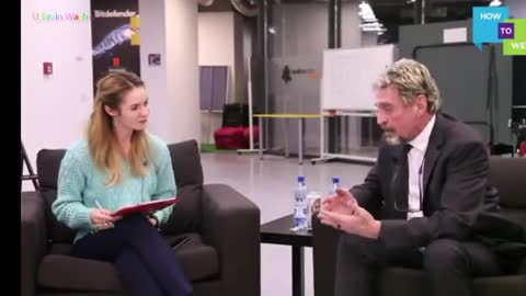 John McAfee Says While You Are Watching Your Phone , Your Phone is Watching You