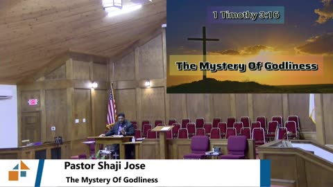 Pastor Shaji Jose // The Mystery Of Godliness