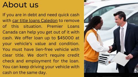 Get Quick loan on the same day with car title loan Caledon