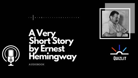 A Very Short Story by Ernest Hemingway Audiobook