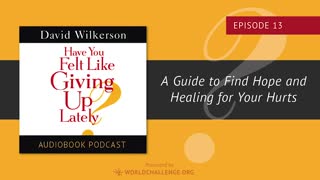 "Will God Ever Answer My Prayer?" - Chapter 13 - David Wilkerson