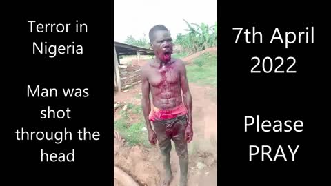 Nigerian News, 7th April 2022, Man survives head-shooting, houses burning, civilians fleeing