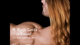 A Battle Lord's Heart (Book 3 of The Battle Lord Saga), a Sci-Fi/Futuristic/Post-Apocalyptic Romance