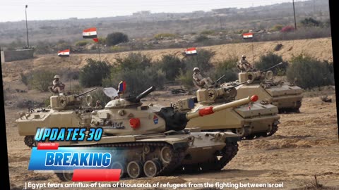 Egypt stations tanks near Rafah border | news | Updates 30