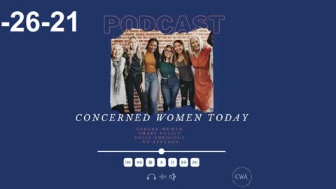 Concerned Women Today 4-26-21