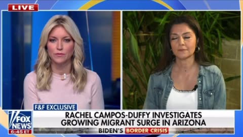 Rachel Campos - Duffy investigates, growing migrant surge in Arizona