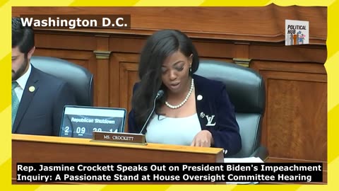 Rep. Jasmine Crockett Speaks Out on Biden's Impeachment Inquiry at House Hearing in Washington D.C.