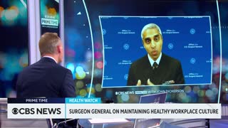 U.S. Surgeon General discusses impact of toxic workplaces on mental and physical health