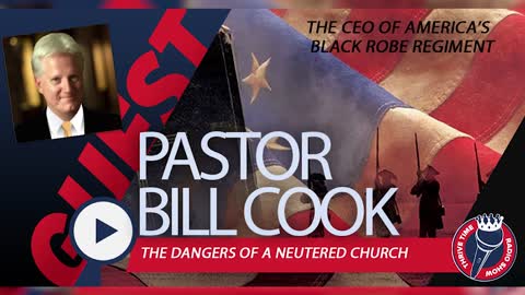 Rev. Bill Cook: The Dangers of a Politically-Correct Church on Thrive Time Show w/Clay Clark