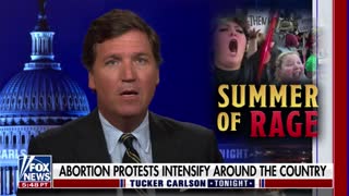 Tucker Carlson on the pro-abortion protests in Phoenix, Ariz