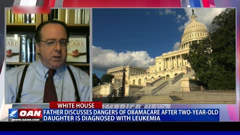 Father discusses dangers of Obamacare after 2-year-old daughter diagnosed with leukemia