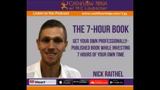 Nick Raithel Talks About The 7-Hour Book