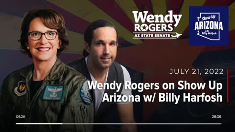 Wendy Rogers Interview on Show Up Arizona - 7/21/2022