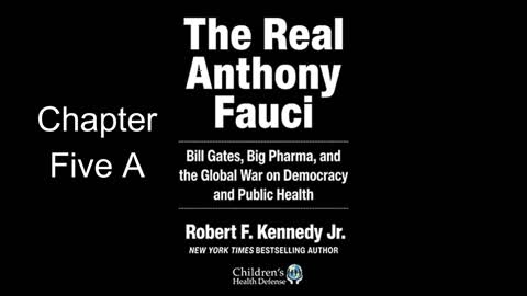 The Real Anthony Fauci Chapter 5a - The HIV Heresies