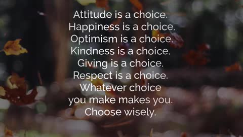 Attitude is a Choice