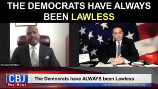 The Democrats have ALWAYS Been Lawless!