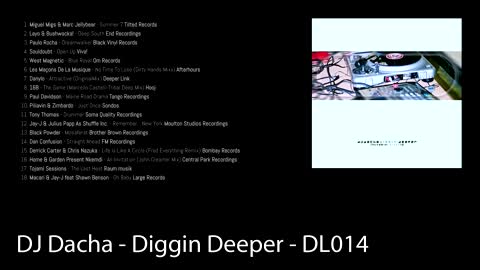 DJ Dacha - Diggin Deeper - DL014 (Real Old Deep House DJ Mixes)
