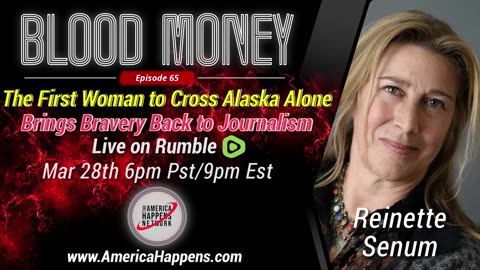 Blood Money Episode 65 with Reinette Senum - The First Woman to Cross Alaska Alone... LINK BELOW