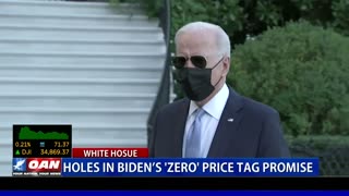 Holes in Biden’s “zero” price tag promise