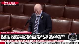 Chip Roy Reads Republican Party Riot Act On House Floor Over Lack Of Action At Southern Border
