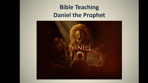 Bible Teaching: Daniel the Prophet Chapter 9 Intercessory Prayer (Part 3)