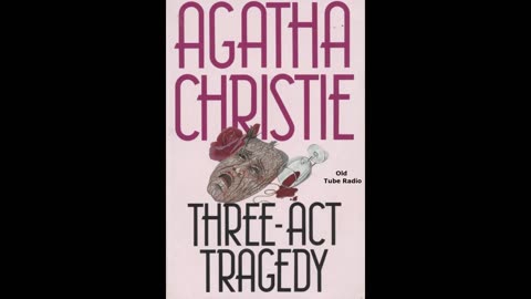 Three Act Tragedy ( 1934) by Agatha Christie