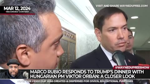 Marco Rubio Responds to Trump's Dinner with Hungarian PM Viktor Orbán: A Closer Look