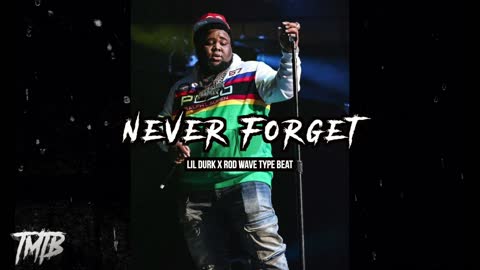 (FREE) Lil Durk x Rod Wave Type Beat - Never Forget | 2022 | @tregilliam | Hard Pain Type Beat