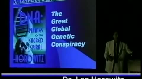DNA is a Torsion Field Antenna - Len Horowitz -