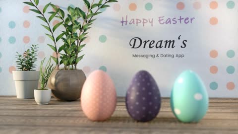 Happy Easter with Dream's App!