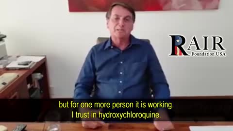 Brazilian President Jair Bolsonaro Says Hydroxychloroquine Cured Him