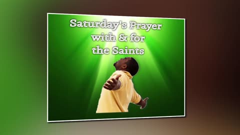 Saturday's Prayer 02MAR24
