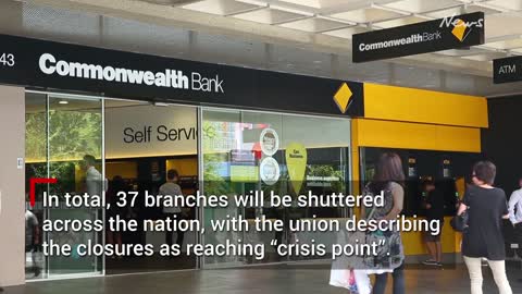 Westpac, CBA and NAB bank close 37 branches, 182 jobs lost