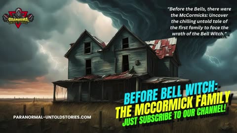 Bell Witch Revealed: The Untold McCormick Family Horror #witch #horrorstories #thriller #paranormal