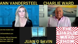 Juan O' Savin - Charlie Ward & Ann Vandersteel Talk Trump The Plan!!!