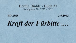 BD 2868 - KRAFT DER FÜRBITTE ....