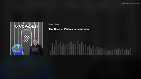 The Book of Psalms: an overview