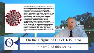 On the Origins of COVID-19 Series Introductory Video | Dr. John Hnatio Ed. D.