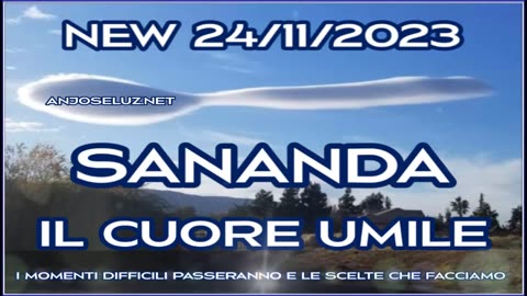 NEW 24/11/2023 SANANDA Il Cuore Umile +2