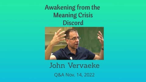 John Vervaeke Q&A Theological Virtues Opponent Processing
