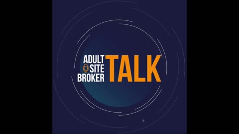 Adult Site Broker Talk Episode 127 with Steph Sia