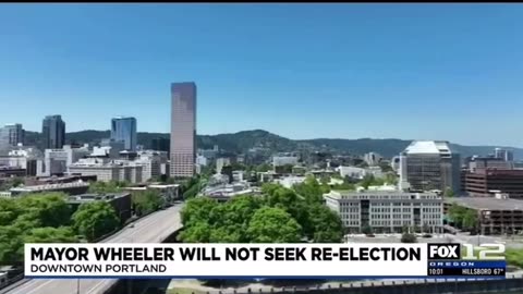 Portland Mayor Ted Wheeler will not be Seeking Re-election (Put into submission)