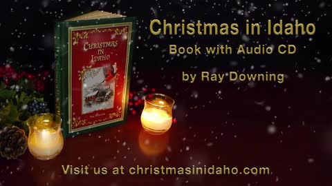 Christmas in Idaho Book and Audio CD by Ray Downing, Emmy winner 3D digital artist.