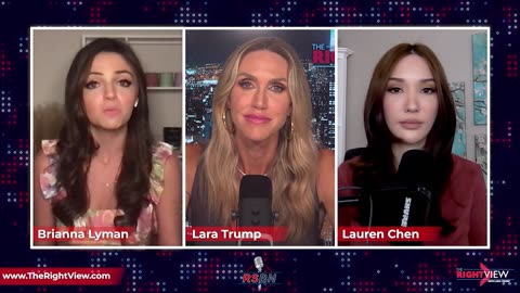 The Right View with Lara Trump, Lauren Chen, & Brianna Lyman 7/5/23